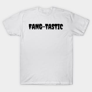 FANG-TASTIC Halloween Puns T-Shirt